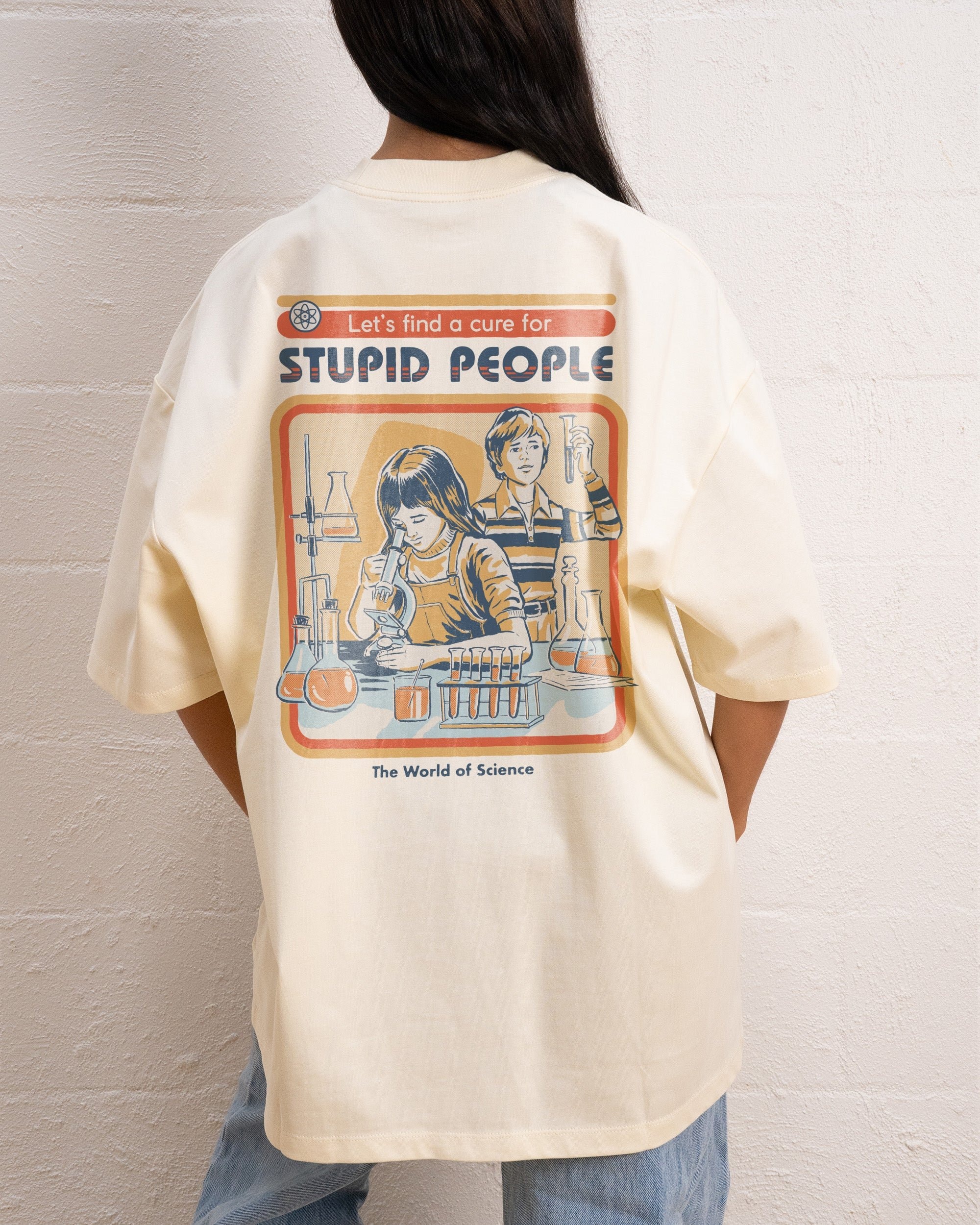 Let's Find a Cure for Stupid People Front and Back Oversized Graphic T-Shirt Unisex