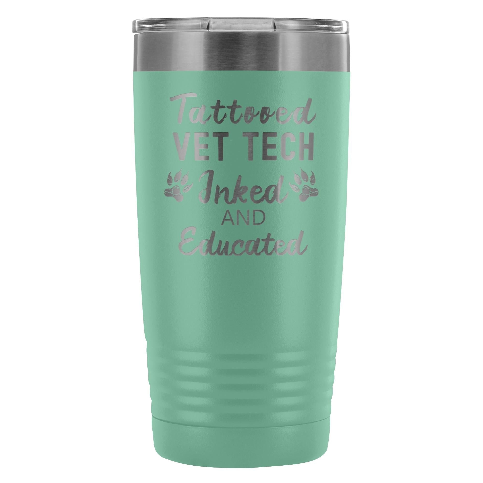 Vet Tech Tattooed Inked and Educated 20oz Polar Camel Stainless Steel Vacuum Tumbler