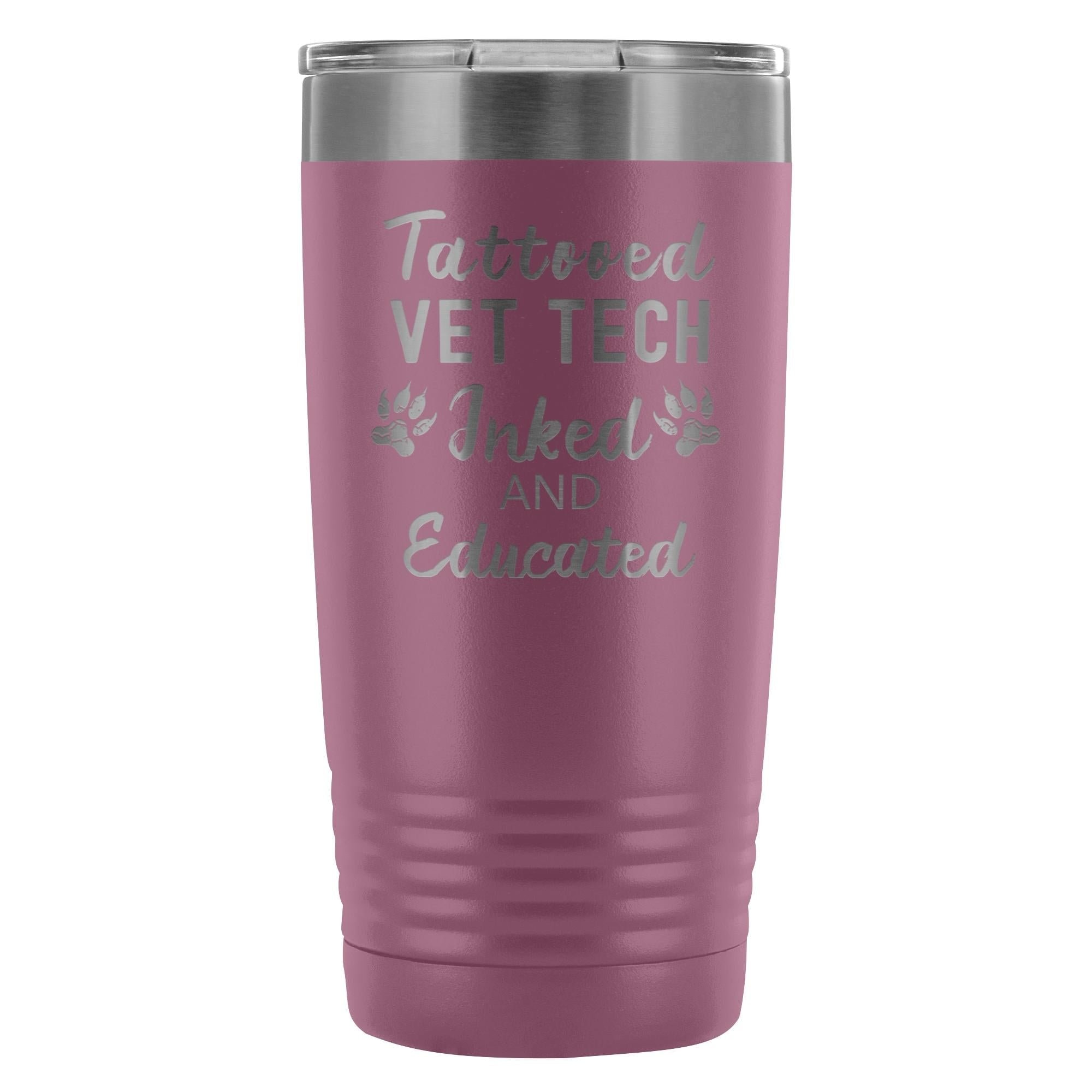 Vet Tech Tattooed Inked and Educated 20oz Polar Camel Stainless Steel Vacuum Tumbler